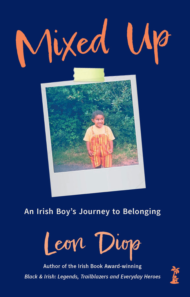 Mixed Up: An Irish Boy’s Journey to Belonging