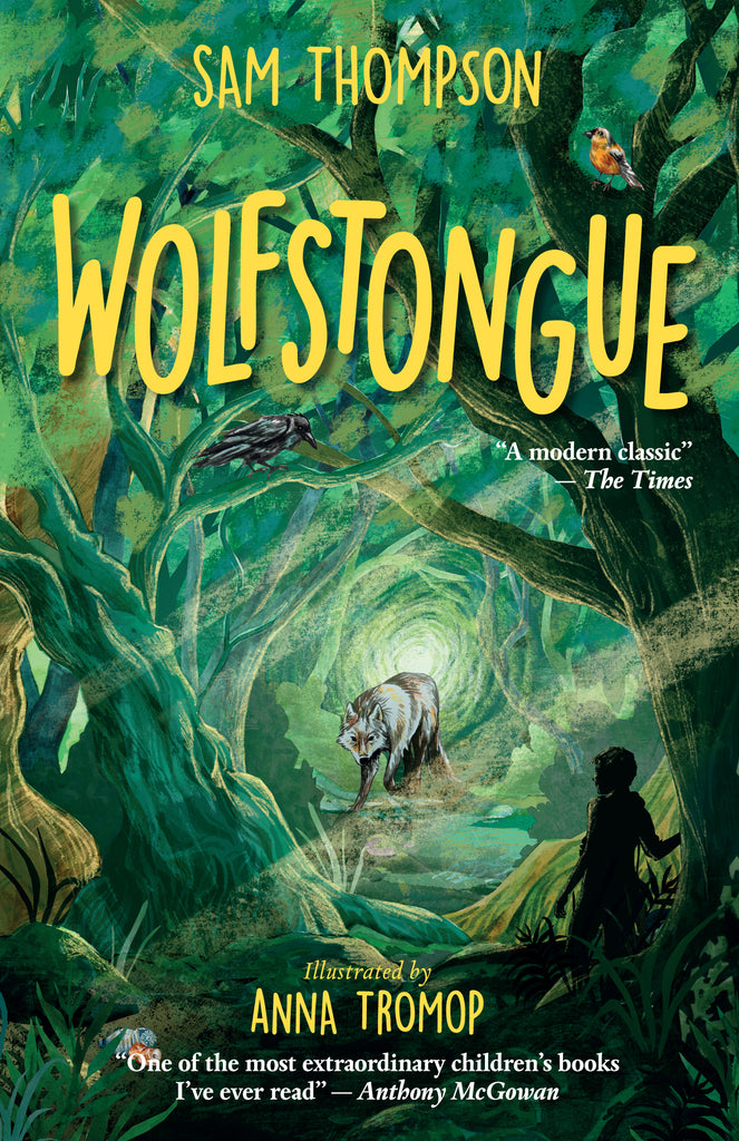 The Wolfstongue Saga: 3 Book Collection by Sam Thompson illustrated by Anna Tromop