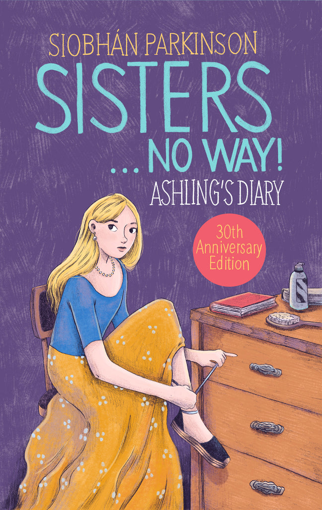 Sisters ... No Way! 30th Anniversary Edition