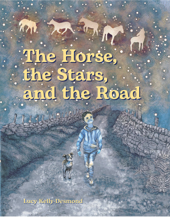 Horse, the Stars, and the Road, The